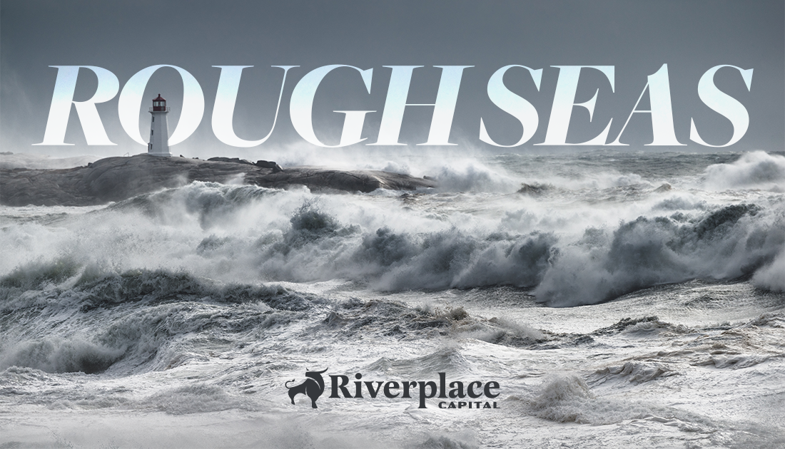 Featured image for “Rough Seas!” | Riverplace Capital | Jacksonville, FL