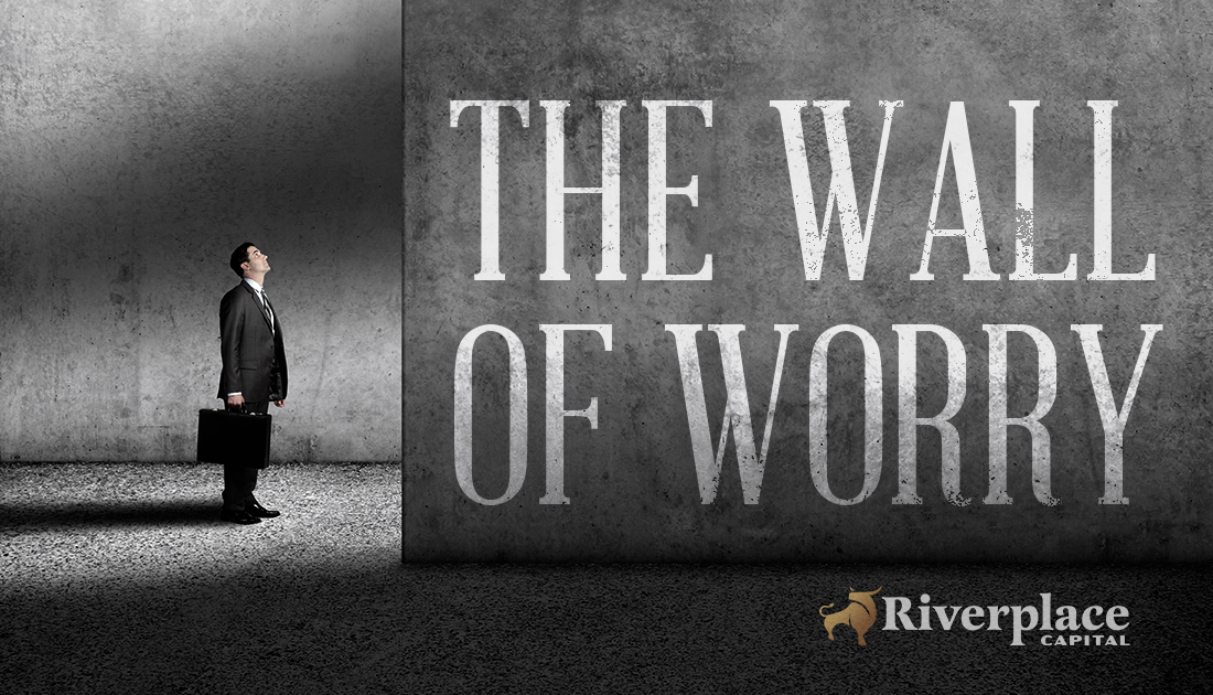 Featured image for “The Wall of Worry” | Riverplace Capital | Jacksonville, FL