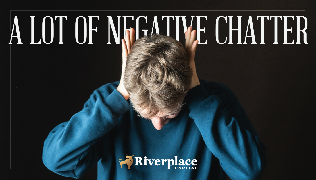 Featured image for “A Lot of Negative Chatter”