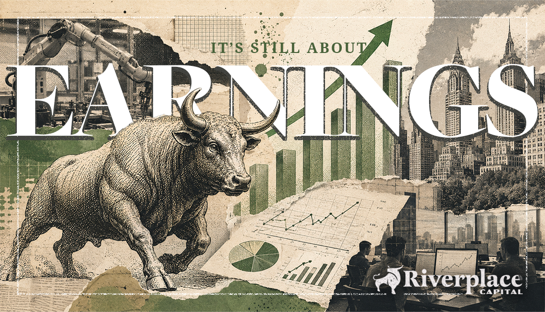 Featured image for “It Is Still All About Earnings” | Riverplace Capital | Jacksonville, FL