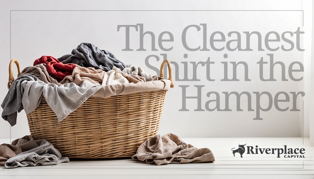Featured image for “The Cleanest Shirt in the Hamper” | Riverplace Capital | Jacksonville, FL